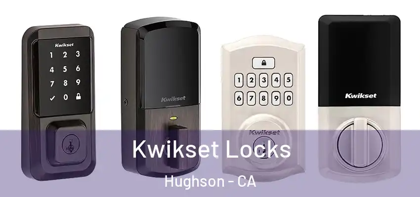  Kwikset Locks Hughson - CA