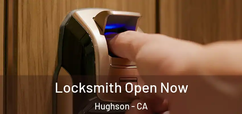  Locksmith Open Now Hughson - CA